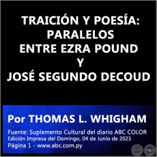 TRAICIÓN Y POESÍA: PARALELOS ENTRE EZRA POUND Y JOSÉ SEGUNDO DECOUD (CON BREVES COMENTARIOS SOBRE ROBERT BRASILLACH) - Por THOMAS L. WHIGHAM - Domingo, 04 de Junio de 2023